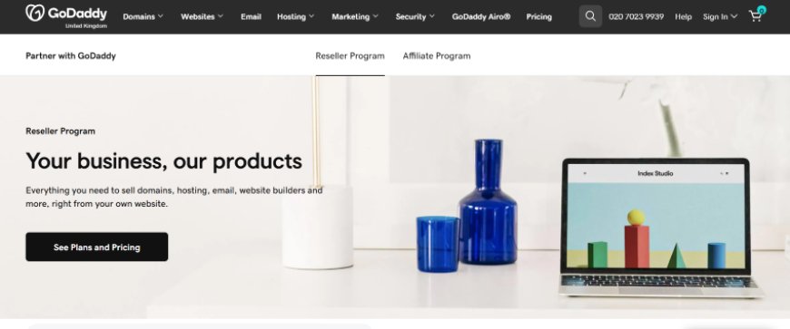 GoDaddy Reseller Program: The Complete Beginner-to-Advanced Guide (2026)